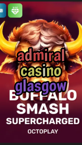 admiral casino glasgow-w4cy2mdjlx2bf.com
